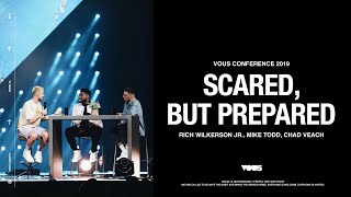 Rich Wilkerson Jr with Mike Todd amp Chad Veach — VOUS Conference 2019 Scared But Prepared [upl. by Philipa454]