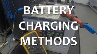 Battery Charging Methods [upl. by Cecelia863]