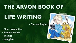 THE ARVON BOOK OF LIFE WRITING by Carole Angier தமிழ் summary I MA ENG 🌟 life writings [upl. by Noelopan213]