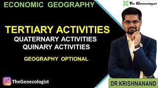 Tertiary Activities Quaternary amp Quinary ActivitiesEconomic Geography UPSC [upl. by Kerrison]