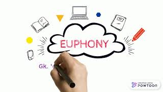 Euphony [upl. by Gonzalez34]