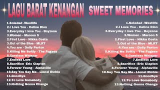 LAGU BARAT SWEET MEMORIES  Lagu slow barat enak didengar saat kerja dan istirahat pelepas lelah [upl. by Venice]