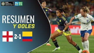 Resumen y Goles Inglaterra vs Colombia 21  Mundial Femenino 2023 [upl. by Leaj24]