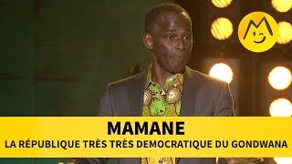 Mamane  La République très très démocratique du Gondwana [upl. by Hanas]