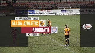 Alloa vs Arbroath  Scottish League 1  6th March 18 [upl. by Pratte]