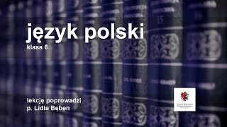 Język polski  klasa 6 SP Środki stylistyczne w utworach literackich i języku potocznym [upl. by Messab800]