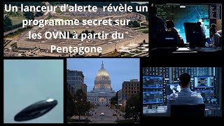 OVNI  Un lanceur dalerte révèle un programme secret sur les OVNI à partir du Pentagone [upl. by Cerallua291]