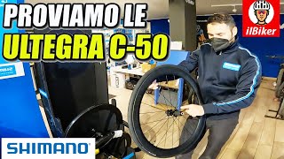 RUOTE  Shimano Ultegra C50 [upl. by Saihtam]