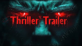 Thriller Trailer  Background Music for Thriller Royalty Free  Thrilling Music Copyright Free [upl. by Arleyne]