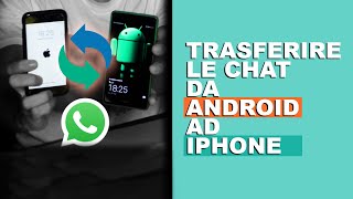 Come Trasferire Chat WhatsApp da Android a iPhone Tutorial 2024 [upl. by Horwath]