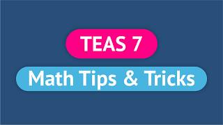 TEAS 7 Math Tips  TEAS Test Prep for the Math Section 2024 [upl. by Neelon]