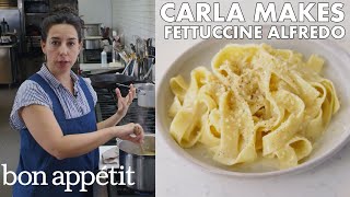 Carla Makes BAs Best Fettuccine Alfredo  From the Test Kitchen  Bon Appétit [upl. by Rukna]