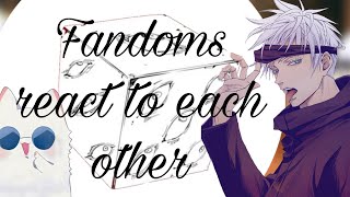 Fandoms react to each other  part 5  GojoJujutsu Kaisen [upl. by Arihppas]