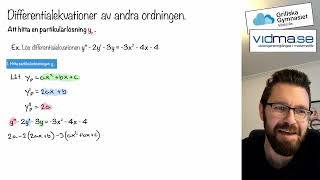 Matematik 5 Differentialekvationer av andra ordningen Hitta partikulärlösningen [upl. by Wylma40]