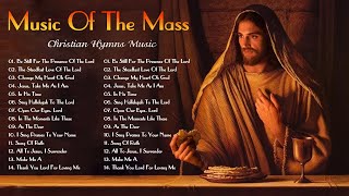 Best Catholic Offertory Songs For Mass  Music Of The Mass  Best Catholic Offertory Hymns For Mass [upl. by Hahnke]