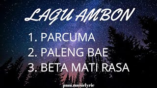 LAGU AMBON  PARCUMA PALENG BAE BETA MATI RASA [upl. by Seira175]