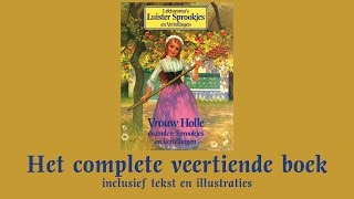 Vrouw Holle  Het complete veertiende boek  Lekturama Luistersprookjes en Vertellingen [upl. by Allenotna74]