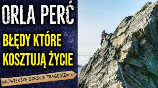 Wypadki w rejonie Orlej perci Największe górskie tragedie [upl. by Yhtomit]