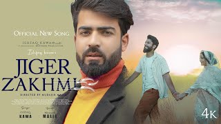 JIGER ZAKHMI  Ishfaq Kawa  New Kashmiri Official song [upl. by Virginia]