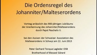 Die Ordensregel des Johanniter  Malteserordens [upl. by Fan11]