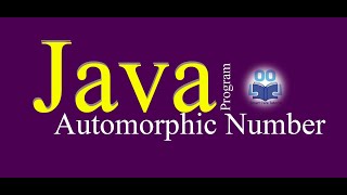 Java Programs Automorphic Number rakssir [upl. by Aleacim]