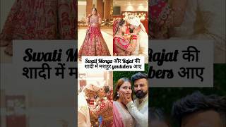 Swati Monga or Rajat ko mile mehnge tofe 😍😍😍 shorts viral trending wedding bride [upl. by Coffin325]