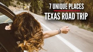 7 Unique Places to Visit on Your Texas Road Trip [upl. by Jowett]