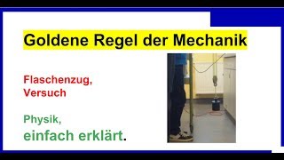 Flaschenzug Versuch dazu Goldene Regel der Mechanik 1 Physik [upl. by Ahsinaw]