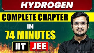 HYDROGEN in 74 Minutes  Full Chapter Revision  Class 11th JEE [upl. by Gney]