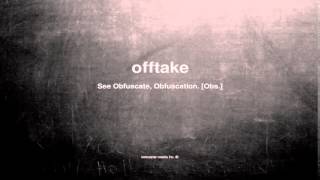 What does offtake mean [upl. by Rodman]