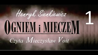 Henryk Sienkiewicz  Ogniem i Mieczem cz 1  Audiobook  słuchowisko 2019 [upl. by Atteroc874]