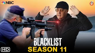 The Blacklist Season 11 Finale Season  NBC  James Spader Raymond Red Reddington Cancelled [upl. by Murat150]