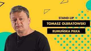 Tomasz Olbratowski STANDUP  quotRumuńska piłkaquot [upl. by Gibbie]