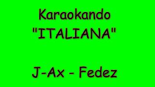 Karaoke Italiano  Italiano  JAx  Fedez  Testo [upl. by Ssidnac]