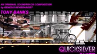 Tony Banks  Soundtracks  Quicksilver Suite [upl. by Gnas576]