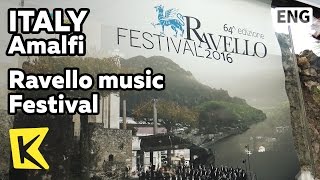 【K】Italy TravelAmalfi이탈리아 여행아말피라벨로 음악 축제RavelloMusic festivalWagnerVilla RufoloUnesco [upl. by Eeimaj]