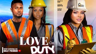 LOVE ON DUTY New movie MAURICE SAM SARIAN MARTIN SONIA UCHE 2024 LATEST EXCLUSIVE MOVIES [upl. by Oiramal305]