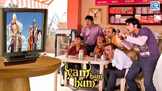 Yamraj को दूरदर्शन पर देखते ही Shocked हुये चंद्रपुरी के लोग  Yam Hai Ham  Full Episode HD 44 [upl. by Yesnel313]