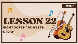 Lesson 22 eight notes and rests recap 34 solfege [upl. by Anid]