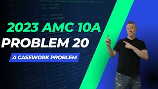 2023 AMC 10 A Problem 20 [upl. by Leahcin]