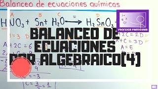 Balanceo de ecuaciones método algebraico  Química Inorgánica [upl. by Canada]