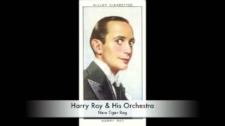 Harry Roy amp His Orchestra New Tiger Rag [upl. by Enirehtak]