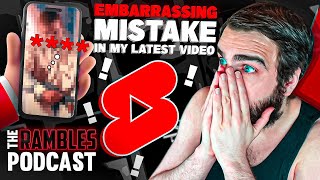 I Made an Embarrassing Mistake in My Short  The Rambles Podcast [upl. by Nonac]