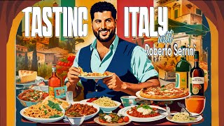 Tasting Italy with your Culinary Guide Roberto Serrini [upl. by Okorih725]