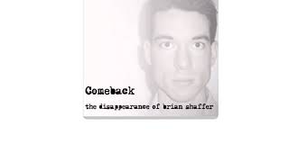 Brian Shaffer and Comeback podcast [upl. by Ardath]