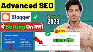 Blogger ADVANCED SEO Settings 2023  SEO For Beginners  SEO Settings For Blogger [upl. by Fulcher]