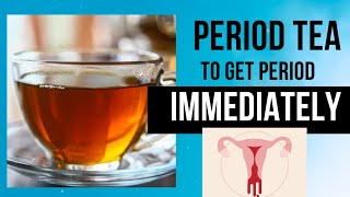 How to Get Periods in One hour Home Remedies get period immediately Period tea Recipe [upl. by Enitsud729]