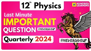 12th Physics Last Minute 85 Important Questions Quarterly Exam 2024 State Board Tamil [upl. by Janean]