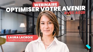 Optimiser Votre Avenir  Webinaire AG2R la mondiale [upl. by Lisle]