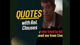 Movie Quotes  Relative Clauses Examples [upl. by Gabbey452]